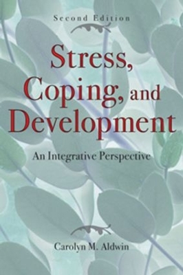 Stress, Coping, and Development, Second Edition by Carolyn M. Aldwin