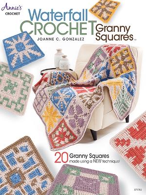 Waterfall Crochet Granny Squares: 20 Granny Squares Made Using a New Technique! book