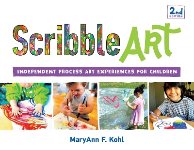 Scribble Art: Independent Process Art Experiences for Children book