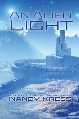 An Alien Light by Nancy Kress