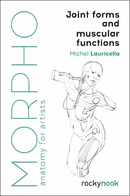 Morpho: Joint Forms and Muscular Functions book