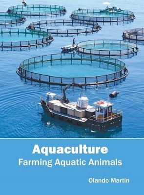 Aquaculture: Farming Aquatic Animals book