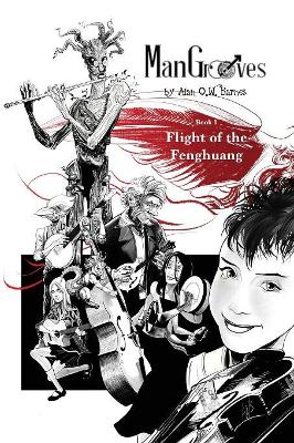 Man Grooves: Flight of the Fenghuang book