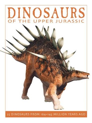 Dinosaurs of the Upper Jurassic by ,David West