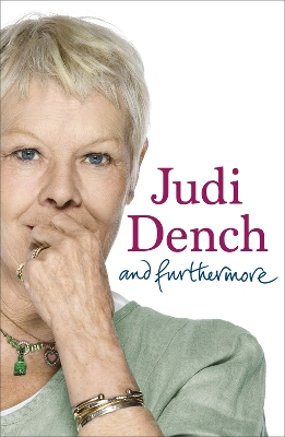 And Furthermore by Judi Dench