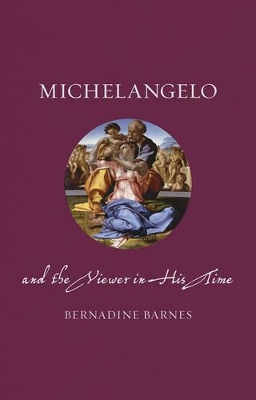 Michelangelo and the Viewer in His Time book