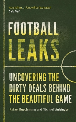 Football Leaks by Rafael Buschmann