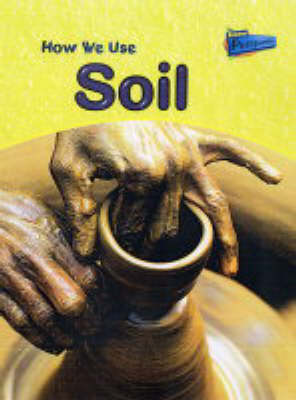How We Use Soil book