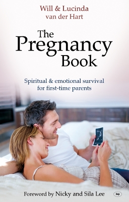 The Pregnancy Book: Spiritual And Emotional Survival For New Parents book