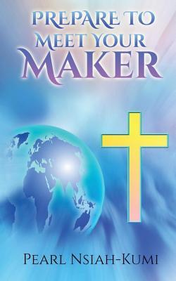 Prepare to Meet Your Maker book