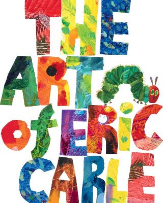 The Art of Eric Carle book
