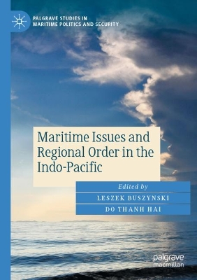 Maritime Issues and Regional Order in the Indo-Pacific book