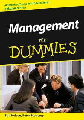 Management fA1/4r Dummies: Sonderausgabe by Bob Nelson