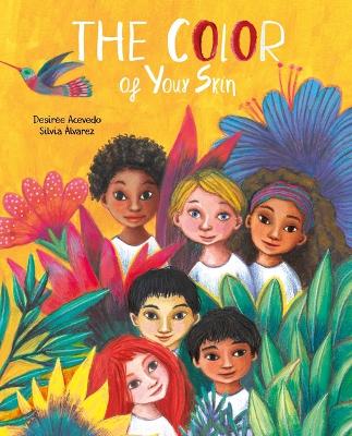 The Color of Your Skin by Desirée Acevedo