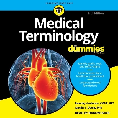 Medical Terminology for Dummies: 3rd Edition by Randye Kaye