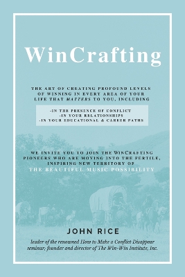 WinCrafting: The Art of Creating Profound Levels of Winning in Every Area of Your Life book