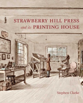 Strawberry Hill Press and its Printing House book