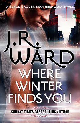 Where Winter Finds You: a Black Dagger Brotherhood novel book