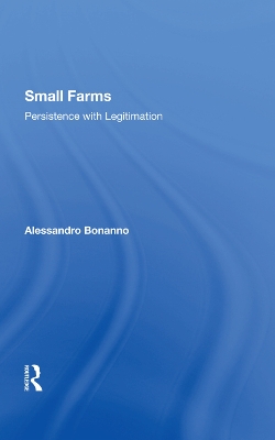 Small Farms: Persistence With Legitimation book