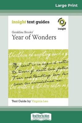 Geraldine Brooks' Year of Wonders: Insight Text Guide (16pt Large Print Edition) book
