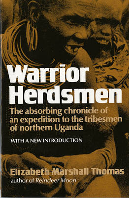Warrior Herdsman by Elizabeth Marshall Thomas