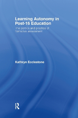 Learning Autonomy in Post-16 Education book