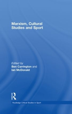 Marxism, Cultural Studies and Sport book