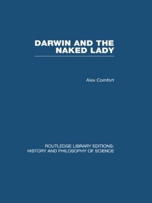 Darwin and the Naked Lady by Alex Comfort