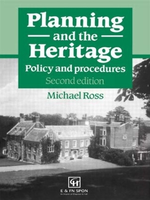 Planning and the Heritage by Michael Ross