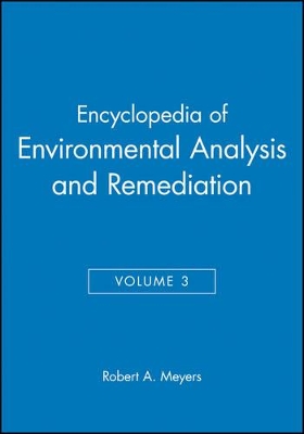 Encyclopedia of Environmental Analysis and Remedia by Robert A. Meyers