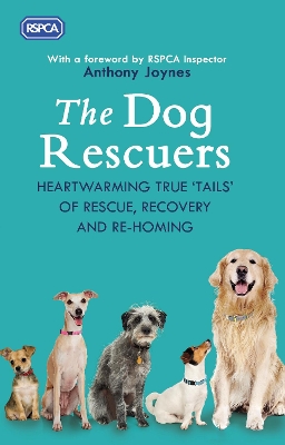 Dog Rescuers by RSPCA