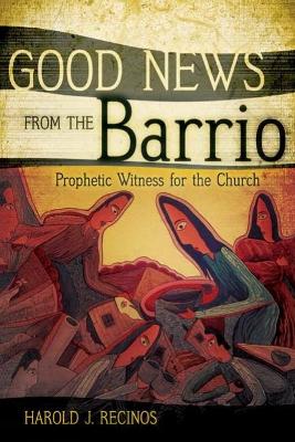 Good News from the Barrio book