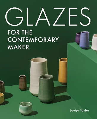 Glazes for the Contemporary Maker book