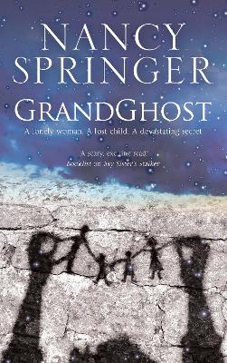 Grandghost by Nancy Springer