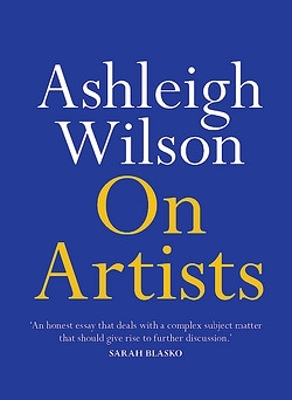 On Artists by Ashleigh Wilson