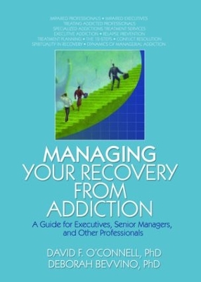 Managing Your Recovery from Addiction book