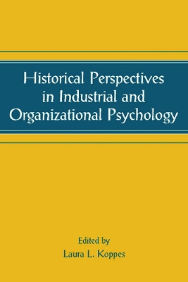 Historical Perspectives in Industrial and Organizational Psychology book