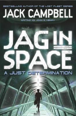 JAG in Space - A Just Determination (Book 1) book