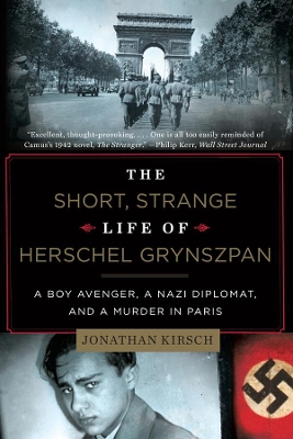 Short, Strange Life of Herschel Grynszpan book