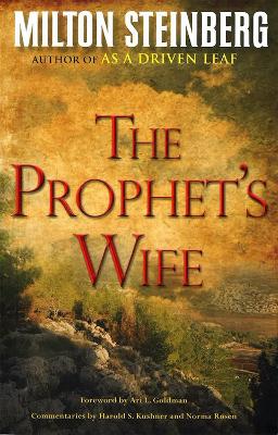 The The Prophet's Wife (Paperback) by Rabbi Milton Steinberg