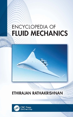 Encyclopedia of Fluid Mechanics by Ethirajan Rathakrishnan