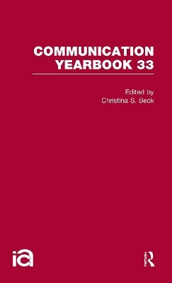 Communication Yearbook 33 by Christina S. Beck