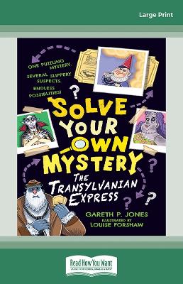 Solve Your Own Mystery The Transylvanian Express by Gareth P. Jones