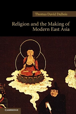 Religion and the Making of Modern East Asia book