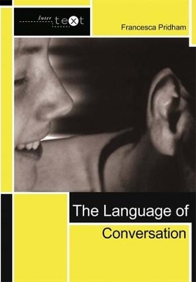 The The Language of Conversation by Francesca Pridham