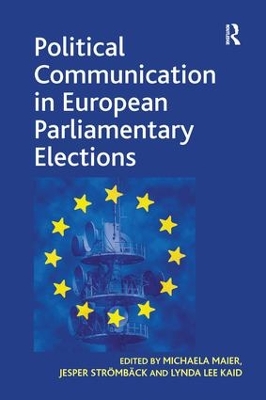 Political Communication in European Parliamentary Elections by Michaela Maier