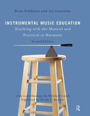 Instrumental Music Education by Evan Feldman