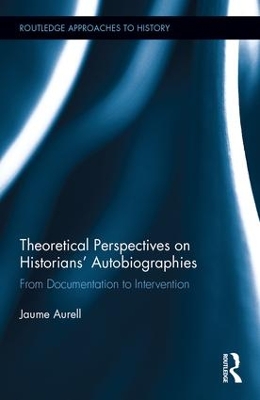 Theoretical Perspectives on Historians' Autobiographies book
