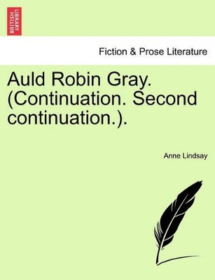 Auld Robin Gray. (Continuation. Second Continuation.). book