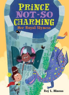Prince Not-So Charming: Her Royal Slyness book
